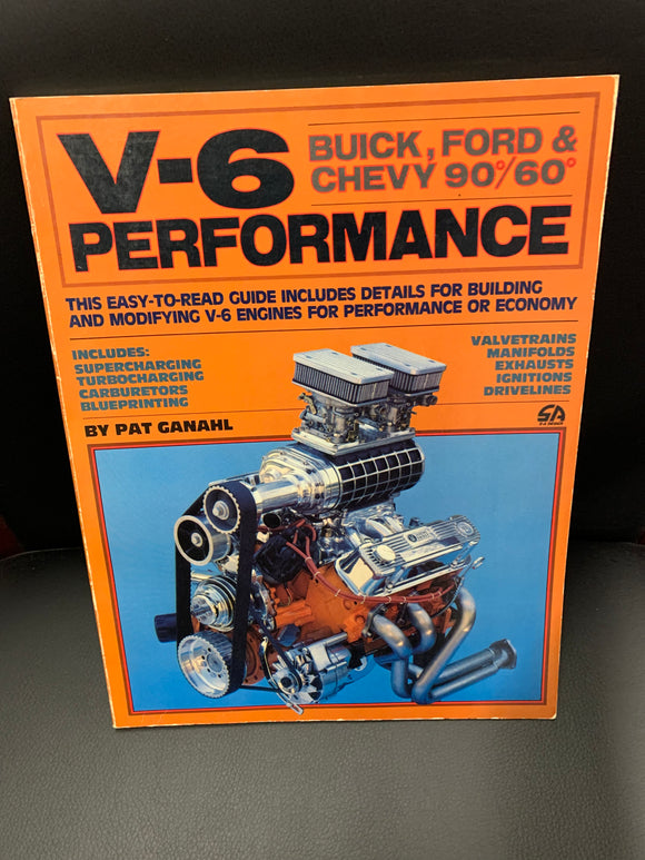 V6 Performance Buick Ford Chevy 90°/60° by Pat Ganahl