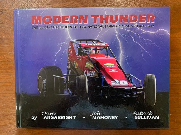 MODERN THUNDER: The Illustrated History of USAC National Sprint Car Racing 1981 - 2017