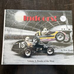 INDOORS! TRACKS OF THE WEST, VOLUME 3 By Tom Motter - Hardcover **BRAND NEW**